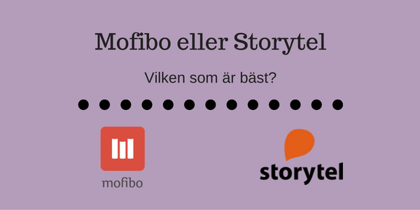 Mofibo eller Storytel